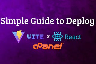 Deploy VITE-REACT application on cPanel.