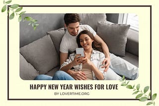 Best Happy New Year Wishes for my love/Girlfriend in English — Lover Time