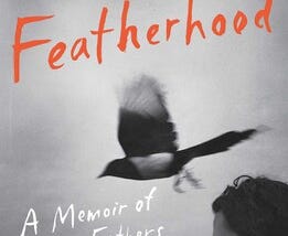 Book Review: Featherhood by Charlie Gilmour