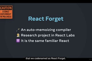 What’s React Forget? React without memo