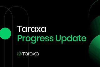 Taraxa Progress UPD: September 2022.