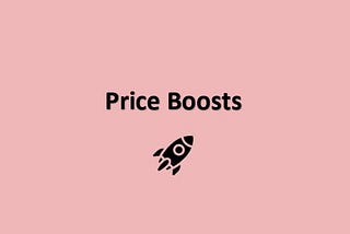 Price Boosts - How to Maximise Profits Instantly