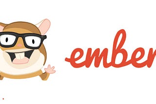 Why Ember.js is a Gamechanger: An Introduction, Problems It Solves, and Getting Started Tutorials