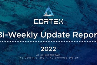 Cortex Project Updates #101