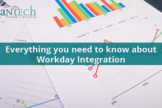 Everything you need to know about Workday Integration