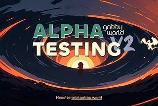 Gabby World V2 Alpha 新手指南