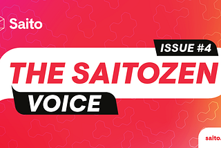 The Saitozen Voice — Issue #4