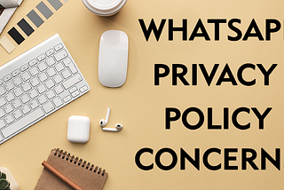 WhatsApp privacy policy||WhatsApp Private Policy||WhatsApp update Policy