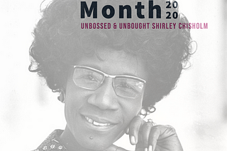 Shirley Chisholm: The Original Boss Lady of American Politics