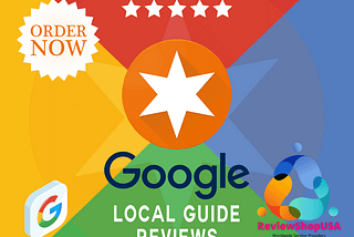 What Is Google Local Guide Reviews?