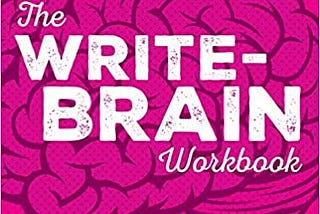 READ/DOWNLOAD=( The Write-Brain Workbook Revised & Expanded: 400 Exercises to Liberate Your Writing…