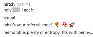 Rethinking referral codes… or,🍕💯🚀