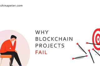 Why blockchain projects fail
