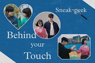 Behind your Touch | A Quick Review