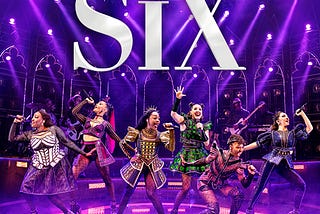 “SIX: The Musical” Review | Vaudeville Theatre