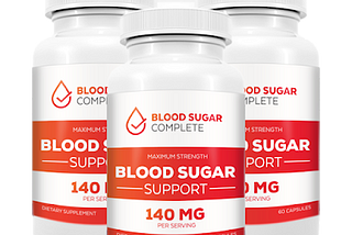 Blood Sugar Complete Reviews— It’s Really Worth to Buy? Must Read!