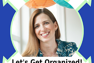 What a GREAT way to start the year —  Improve Your Organizing Skills with Professional Organizer…