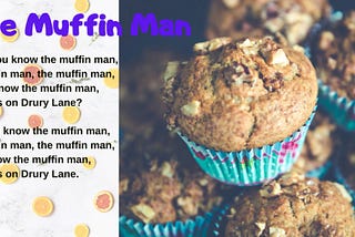 The Muffin Man — Nursery Rhymes — Rhyming Class