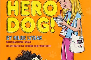 Hilde Cracks the Case Book 1 : Hero Dog