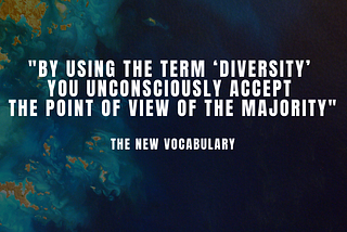 Why everyone should stop using the word diversity, or at least only use it in the right context…