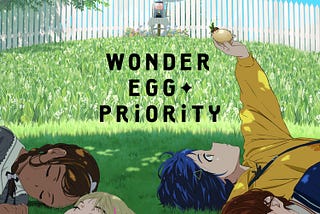 Wonder Egg Priority & Utena — The Prince’s Dream — 1. The Magical Girl’s Dream