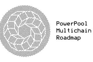 PowerPool多链Roadmap