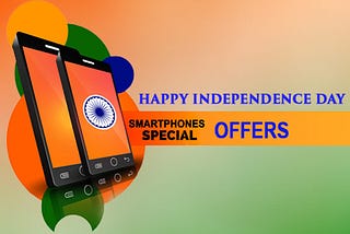 Get Ready for Shopping Bonanza With Top offers of Independence Day Sale