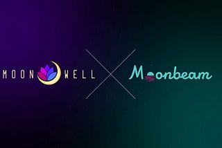 Moonwell and Moonbeam. A Collaboration of the Season.