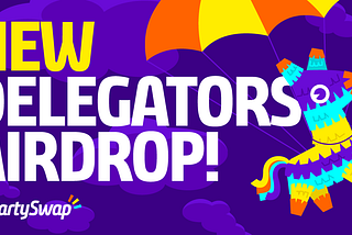 New delegators airdrop!