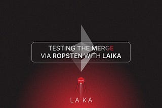 The Merge is Here with Laika