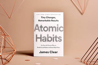Have you heard of the concept of “atomic habits”?