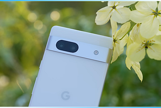 Pixel 7a: A Close Look at Google’s Latest Smartphone