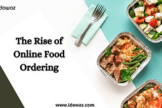 The Rise of Online Food Ordering