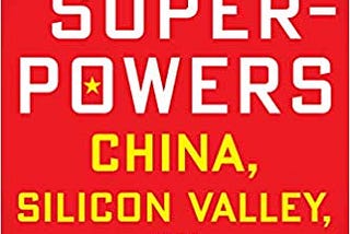 「AI Superpowers: 中国、シリコンバレー、新しい世界の秩序」を読んで