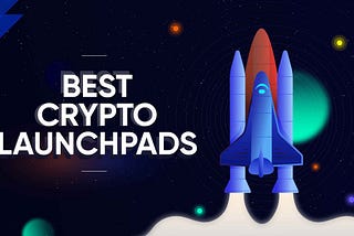 Top 10 Crypto Launchpads and IDO Platforms for 2024