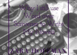 Why I Still Use Microsoft Word to Write My Novels
