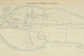 Strabo’s Geography — Mapping the world of the 1st Century CE