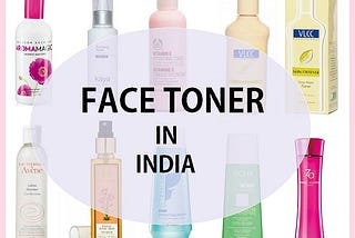 10 Best Face Toners Available In India 2020