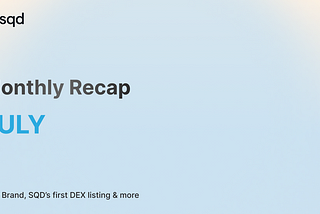 Monthly Recap: July
