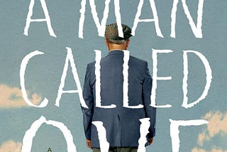 A Man Called Ove — A Warm Hug For Your Lonely Soul