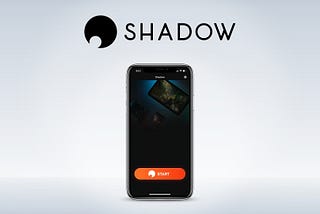 Shadow is releasing for iOS in the App Store