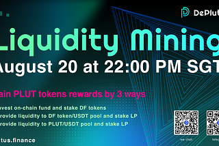 DePlutus Protocol ($PLUT) Will Launch Liquidity Mining on August 20th
