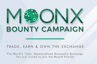 Introducing Moonx. A Decentralised Ownership Exchange Owned by Moonx Family