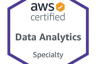 Learnings from the AWS Data Analytics Speciality