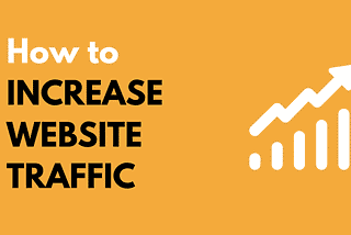 Simple Ways to Improve website Traffic