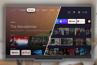 ANDROID TV & GOOGLE TV: WHAT’RE THE MAIN DIFFERENCES AND SIMILARITIES?