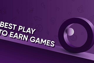 Best Play-To-Earn Games List 2024