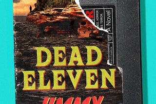 Dead Eleven by Jimmy Juliano