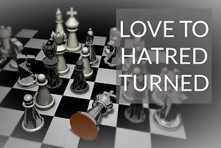 Love to Hatred Turned: Scene 39