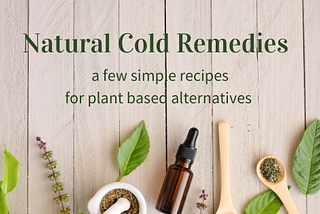 Herbal Remedies for Colds